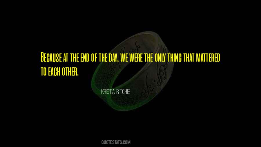 Day To End Quotes #383086