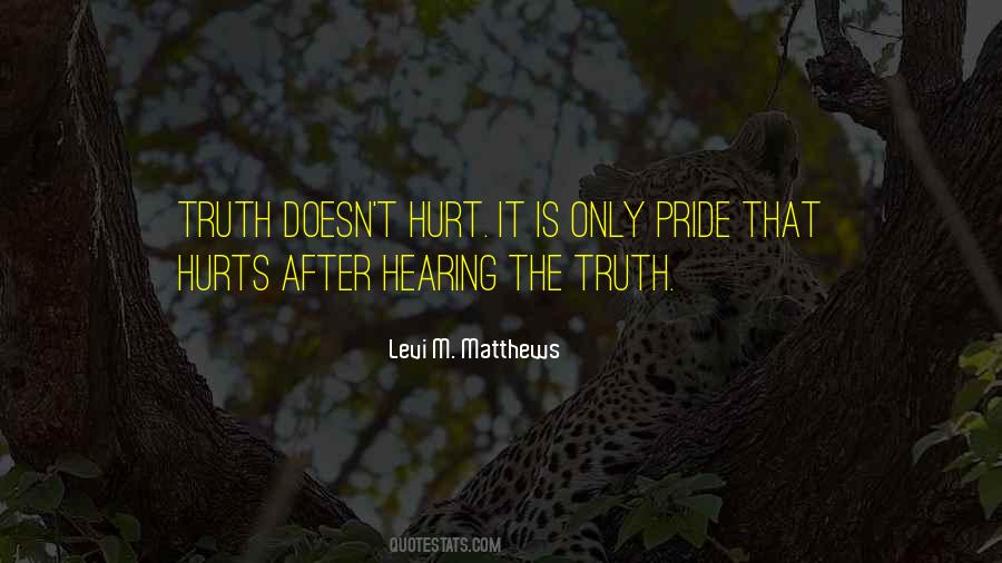 Pride Hurts Quotes #1345340