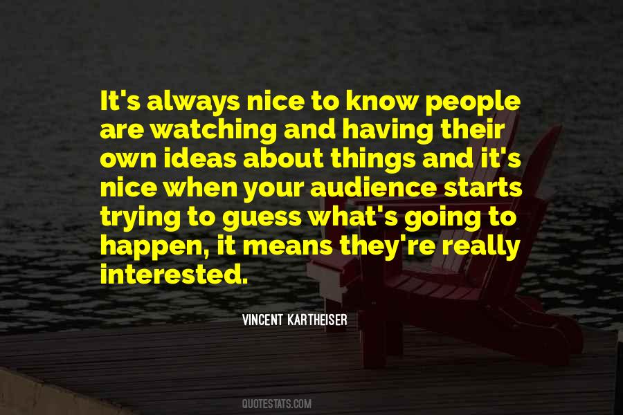 Having Nice Things Quotes #1667275