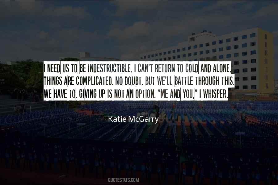 Giving Up Is Not An Option Quotes #1215535