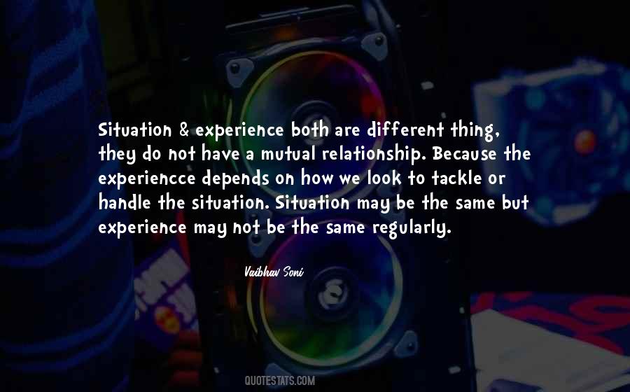 We May Be Different But Quotes #1451784