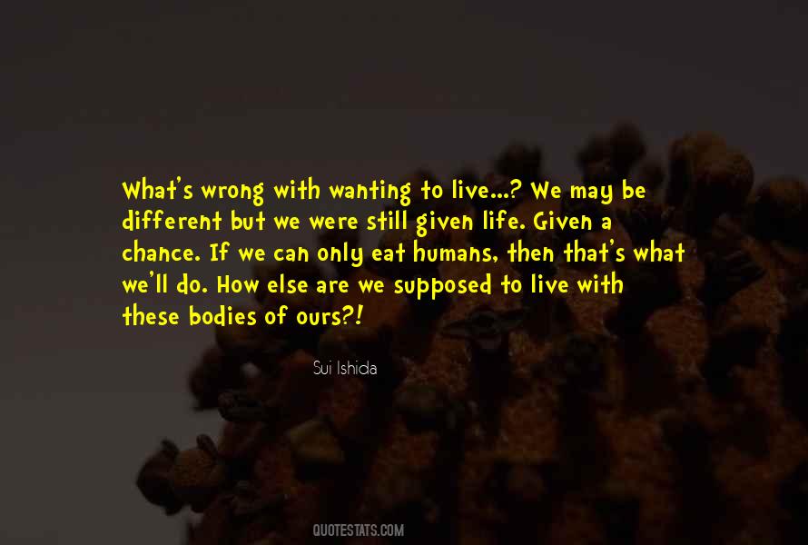 We May Be Different But Quotes #1512425