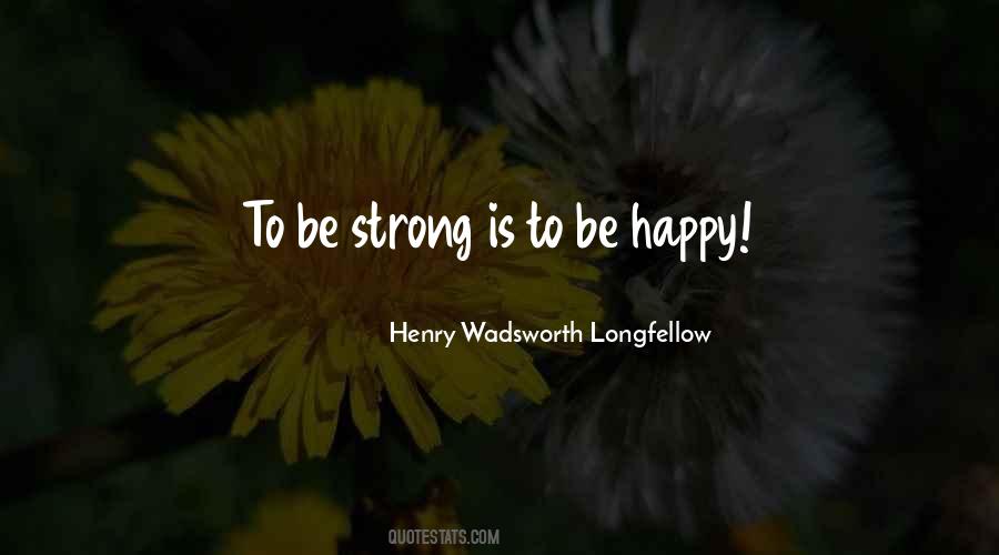Happy Strong Quotes #53856