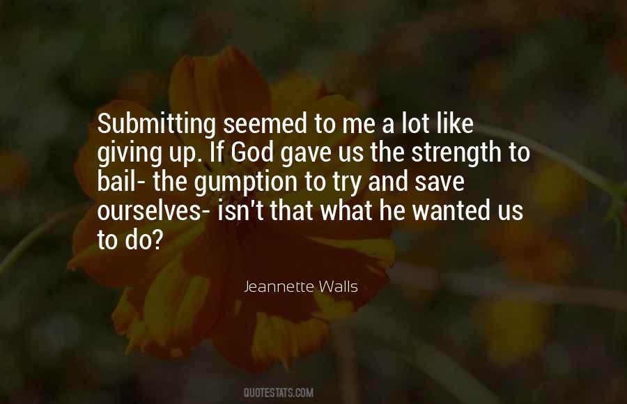 Giving Up To God Quotes #1811440