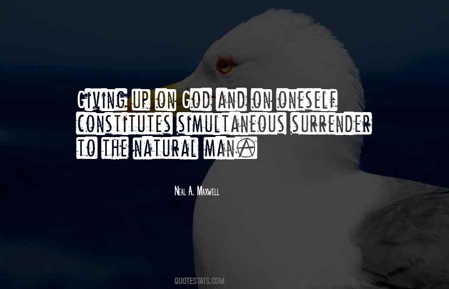 Giving Up To God Quotes #1816802