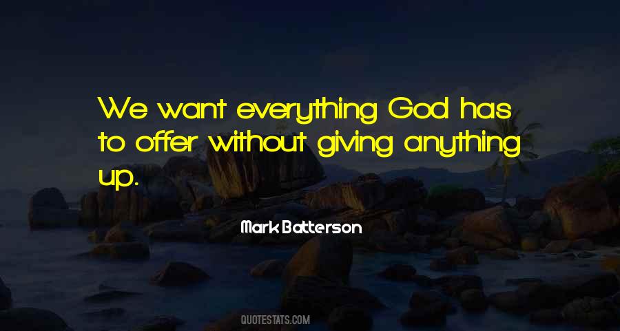 Giving Up To God Quotes #544301