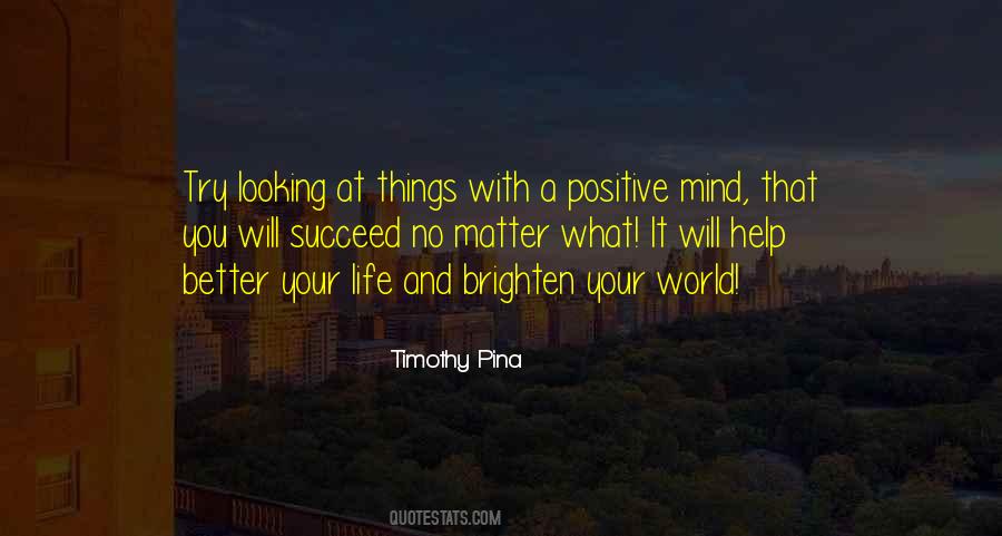 Looking At Life Quotes #687514