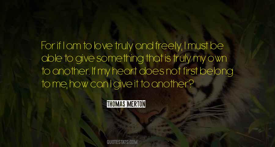Giving Up Your Heart Quotes #160744