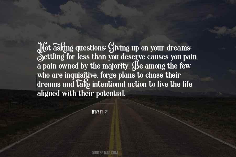 Giving Up Your Life Quotes #1352896