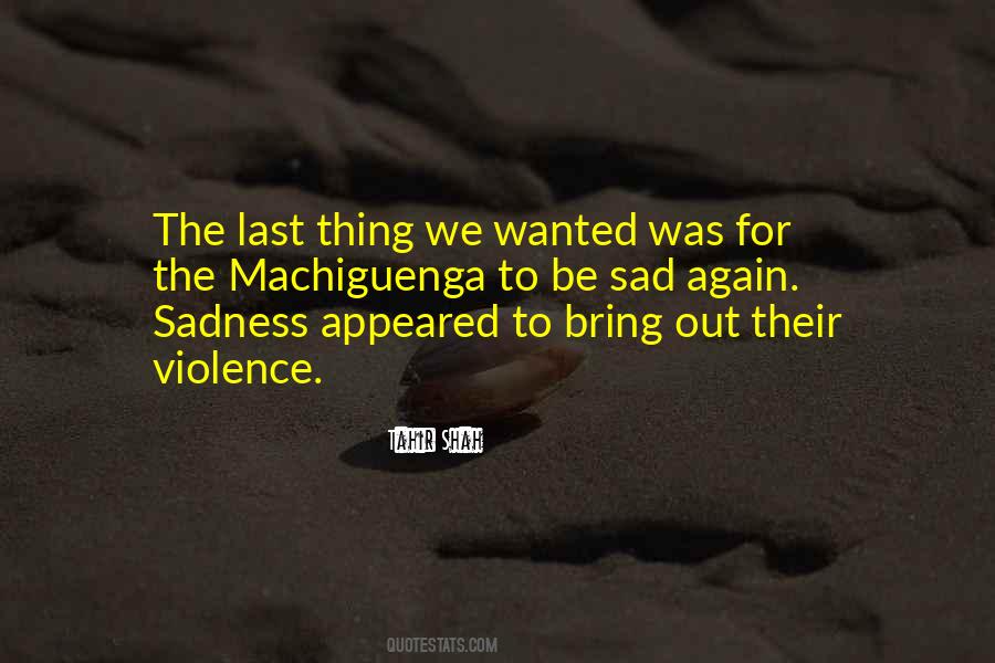 Sad Again Quotes #1838629