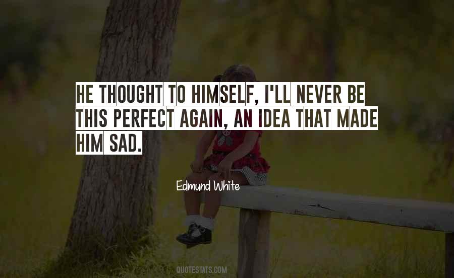 Sad Again Quotes #891004