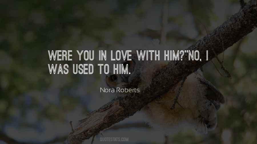 You Were Used Quotes #242689