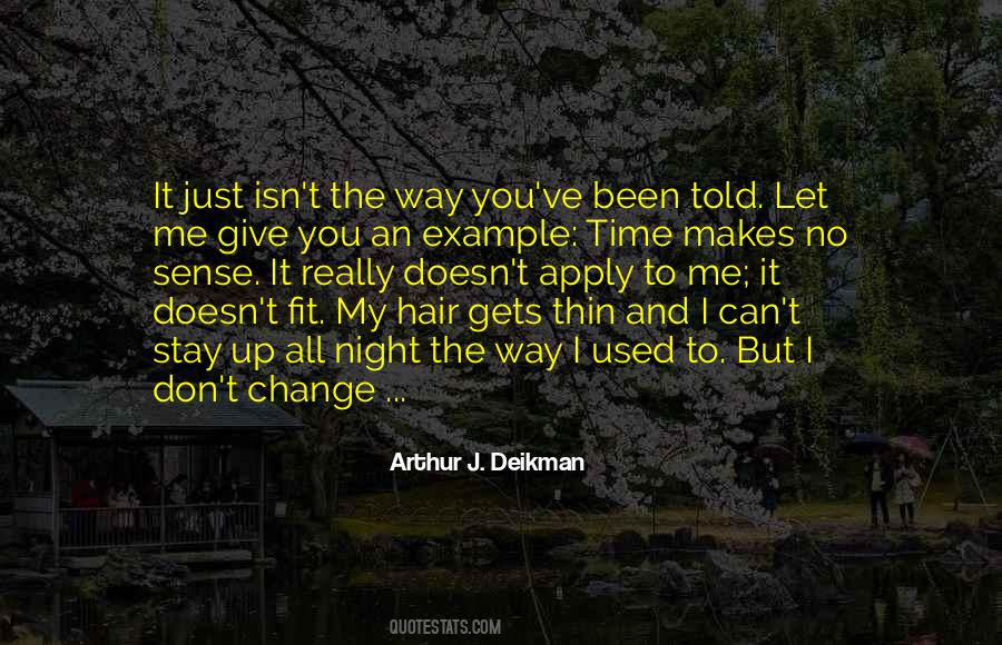 Giving You My Time Quotes #1725815
