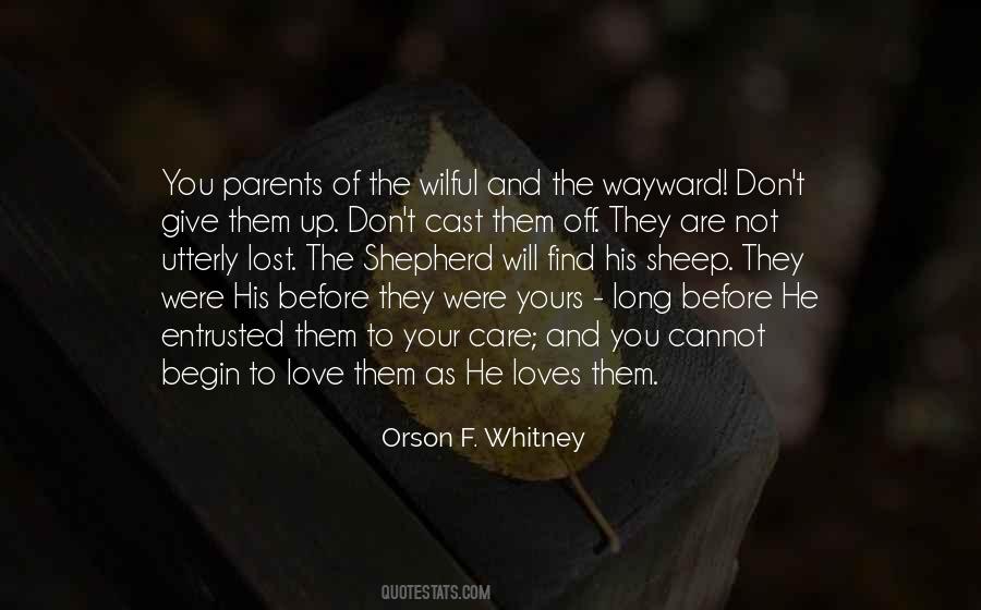 Sheep Without A Shepherd Quotes #475978