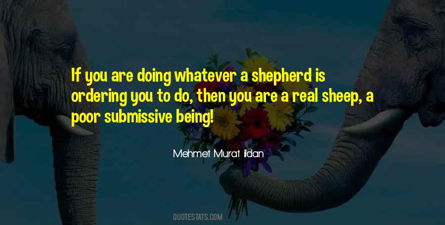 Sheep Without A Shepherd Quotes #820455