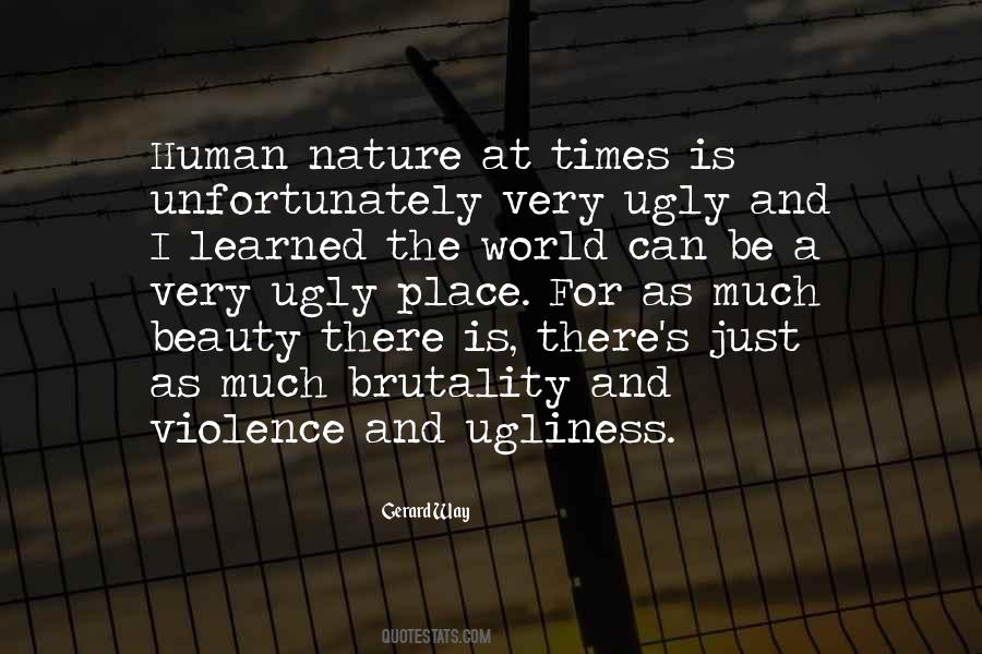 Violence Human Nature Quotes #284678