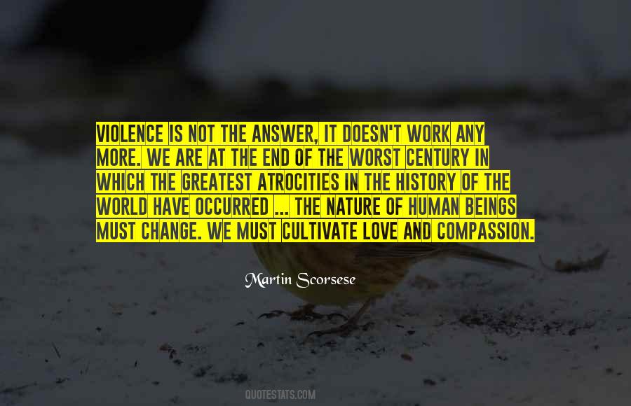 Violence Human Nature Quotes #329313