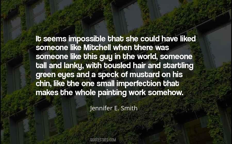 Tall And Small Quotes #1480473