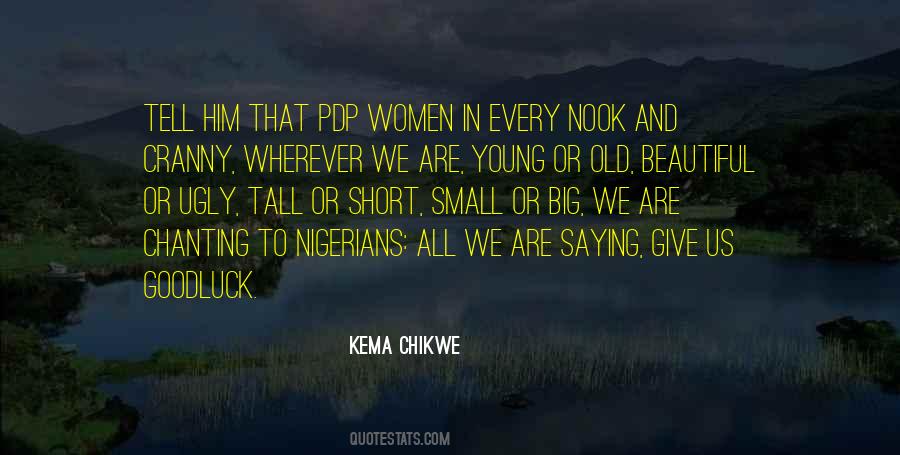Tall And Small Quotes #891384