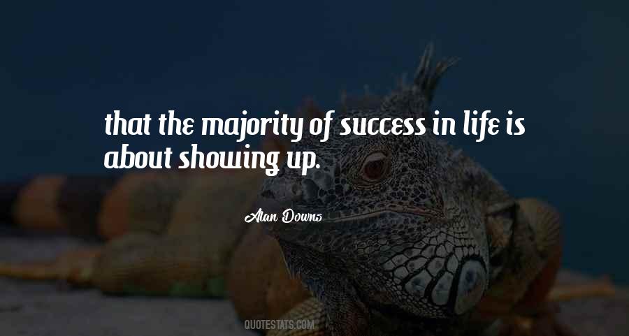 Life Is Showing Up Quotes #1219114