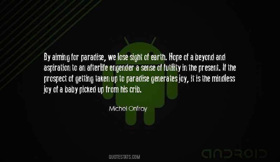 Beyond Paradise Quotes #1743657