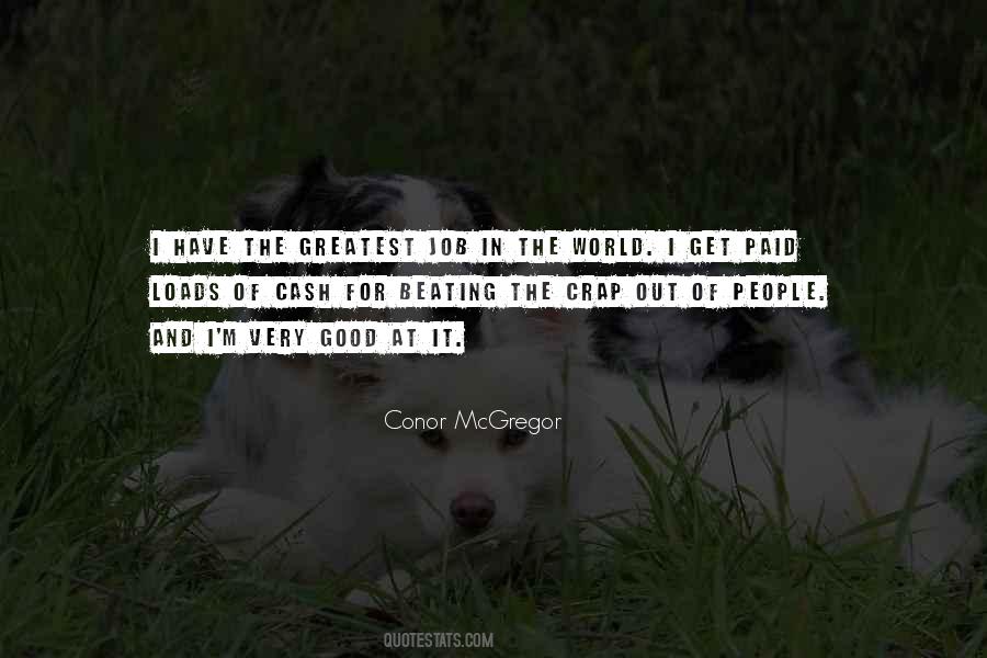 For The Greatest Good Quotes #167434