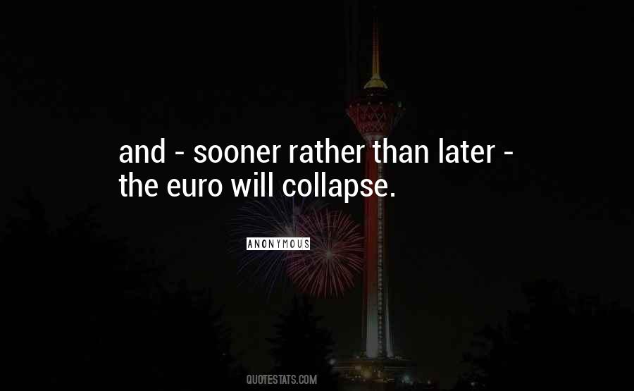 Quotes About The Euro #1193665