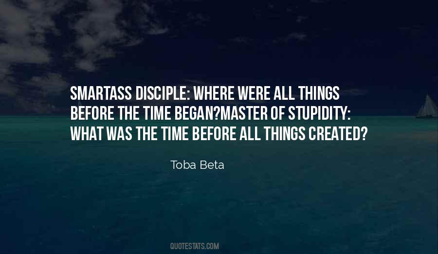 Time Is A Created Thing Quotes #225311