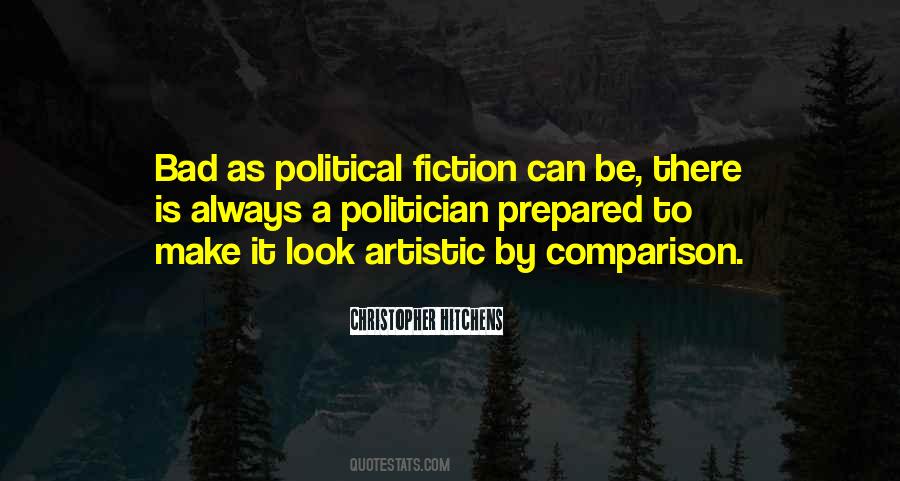 Politics Bad Quotes #1273836