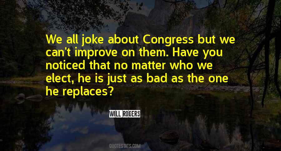 Politics Bad Quotes #240738