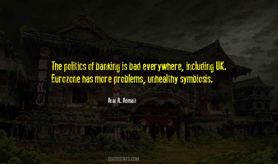 Politics Bad Quotes #887066