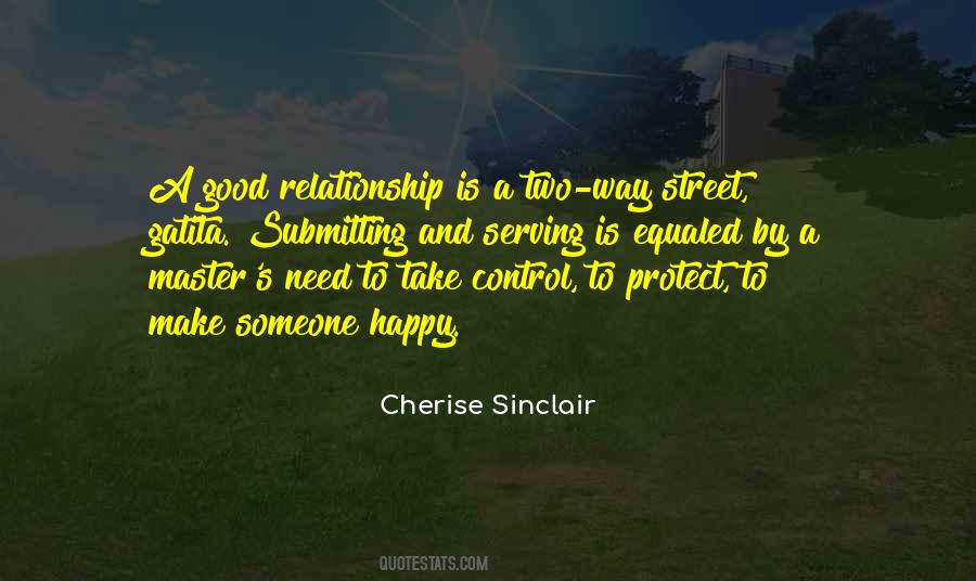 Relationship Is A Two Way Street Quotes #583870