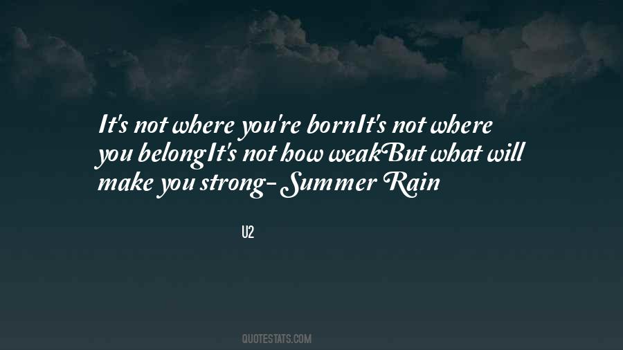 It Will Rain Quotes #429361