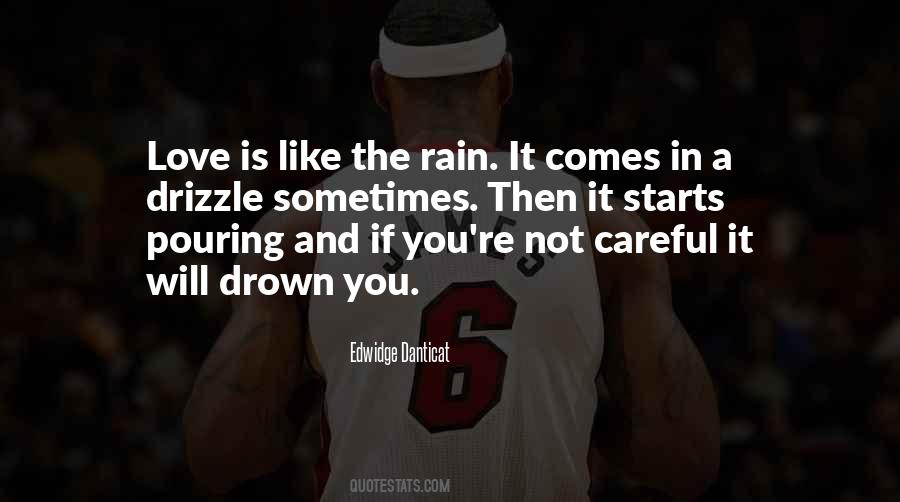 It Will Rain Quotes #603467