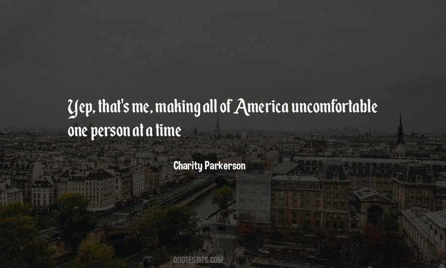 One Person At A Time Quotes #1092419