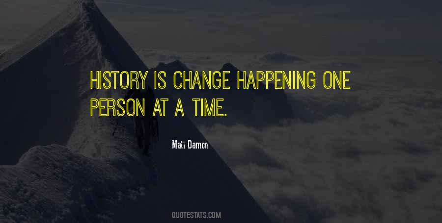 One Person At A Time Quotes #1646758