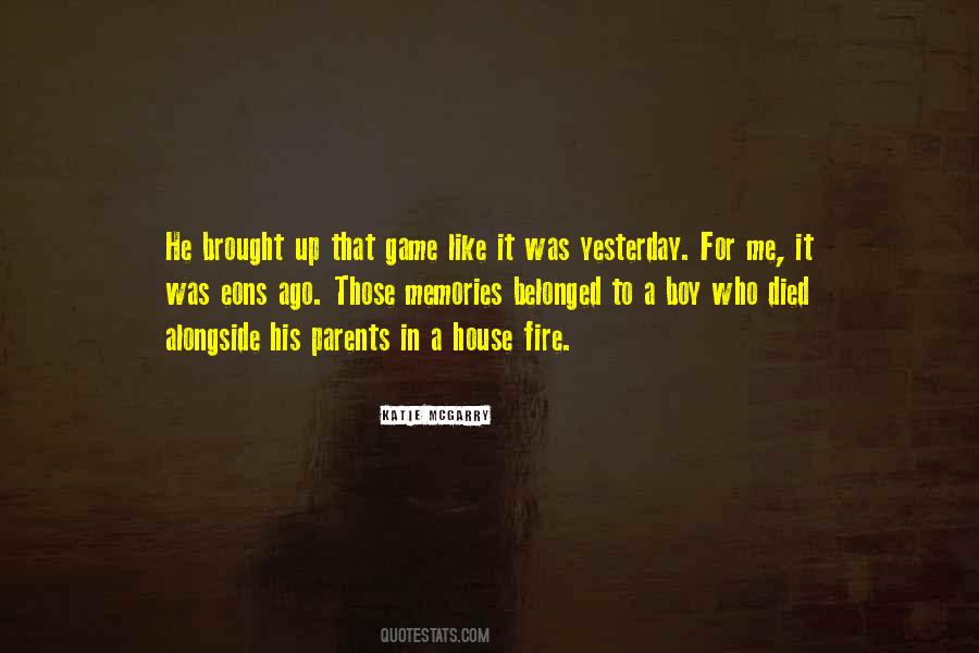 Get On Like A House On Fire Quotes #1408546