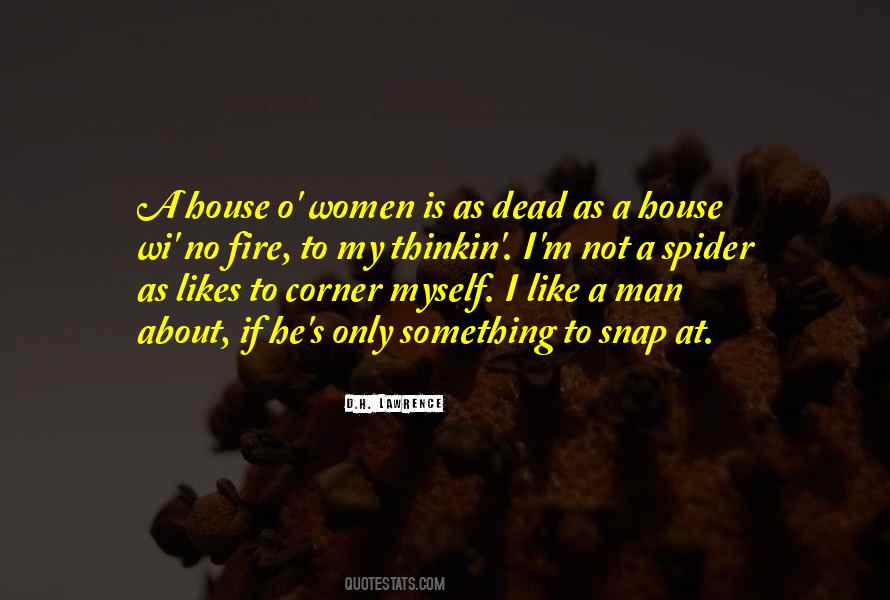 Get On Like A House On Fire Quotes #663508