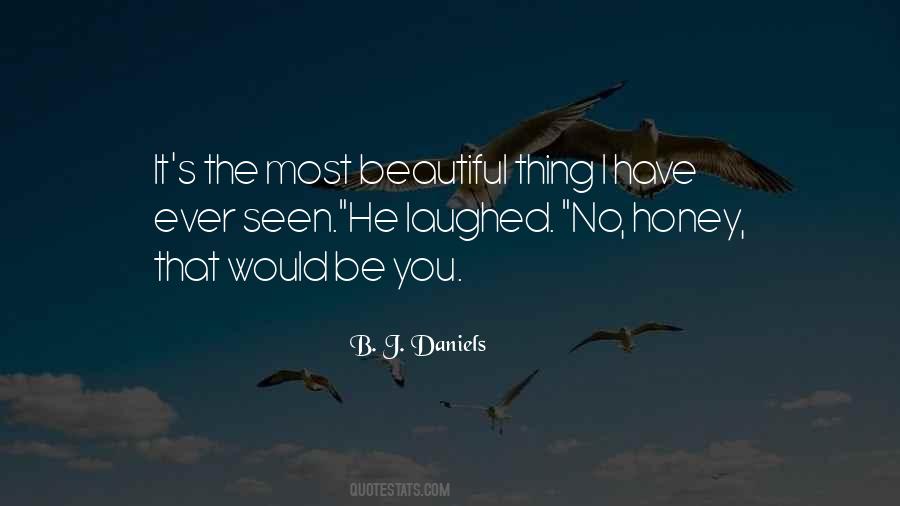 The Most Beautiful Thing Quotes #1504479