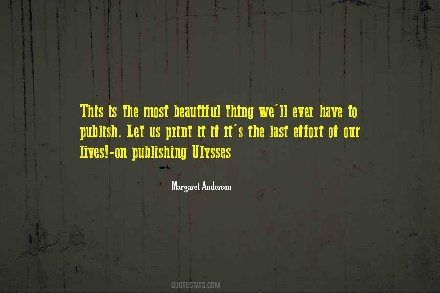 The Most Beautiful Thing Quotes #909272