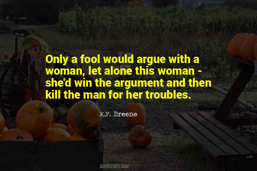 Woman Alone Quotes #1659374