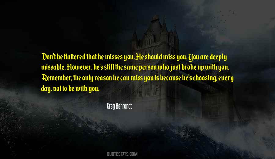 He Is The Reason Quotes #1344406