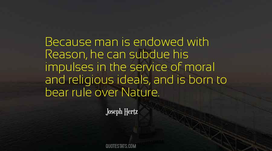 He Is The Reason Quotes #1652668