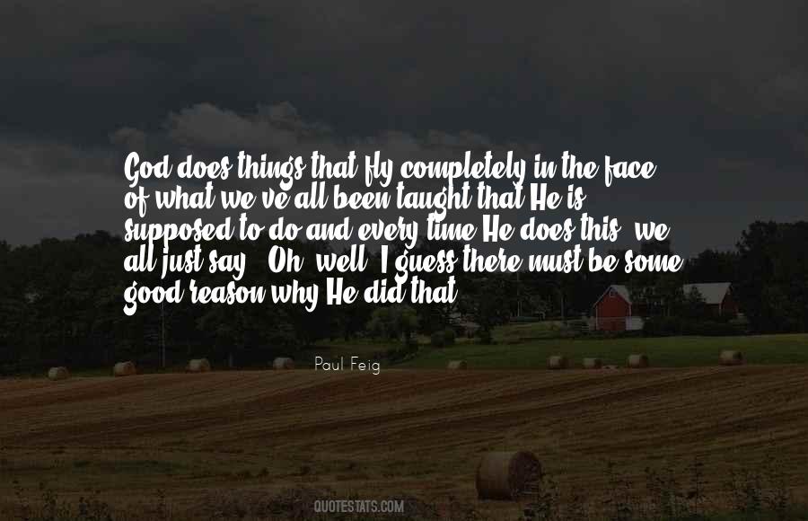 He Is The Reason Quotes #751705