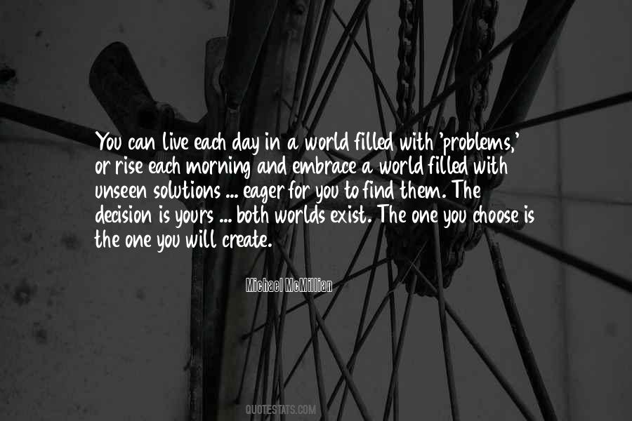 One Day You Will Find Quotes #1246161