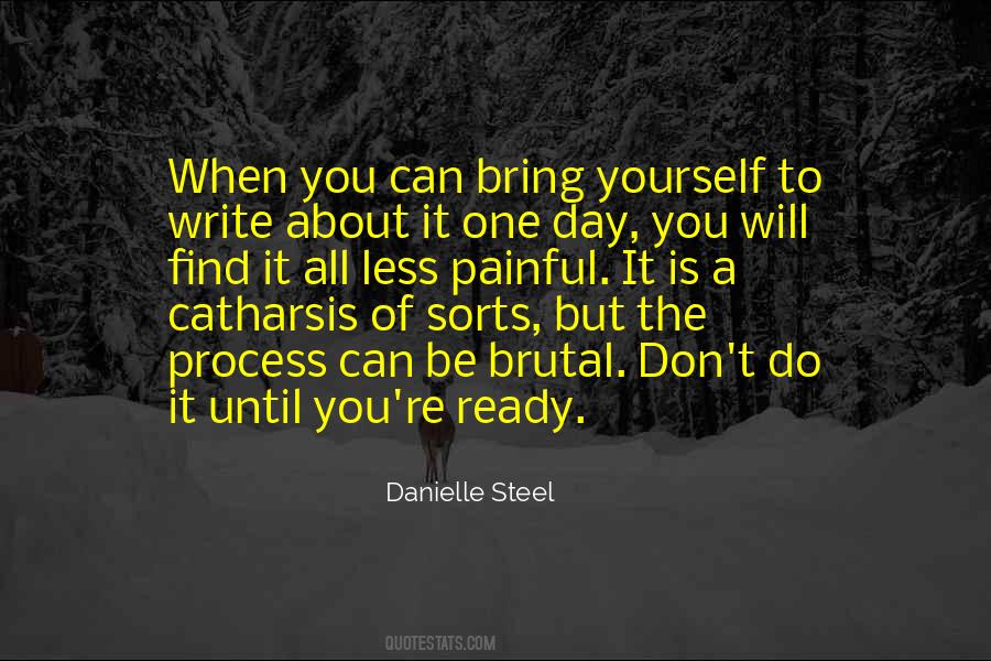 One Day You Will Find Quotes #1698770