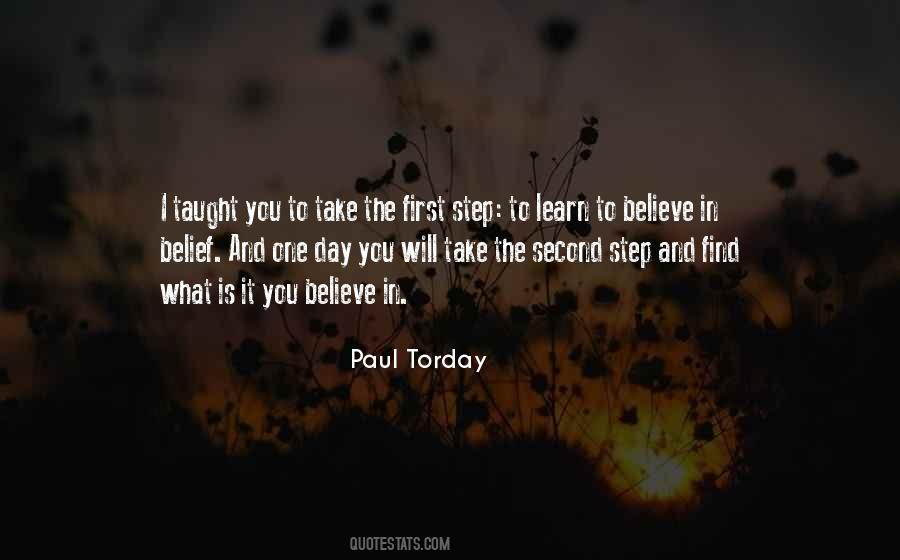 One Day You Will Find Quotes #1712353