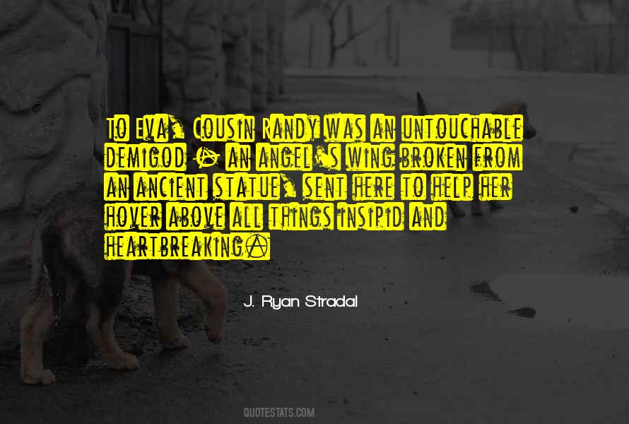 Broken Angel Quotes #540761