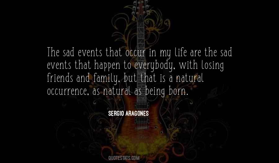 Losing My Life Quotes #1234609