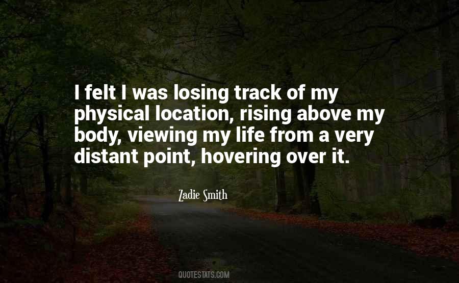 Losing My Life Quotes #1517949